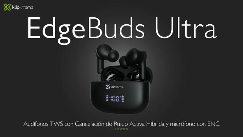 Klip Xtreme lanza en Chile los EdgeBuds Ultra con cancelación de ruido híbrida