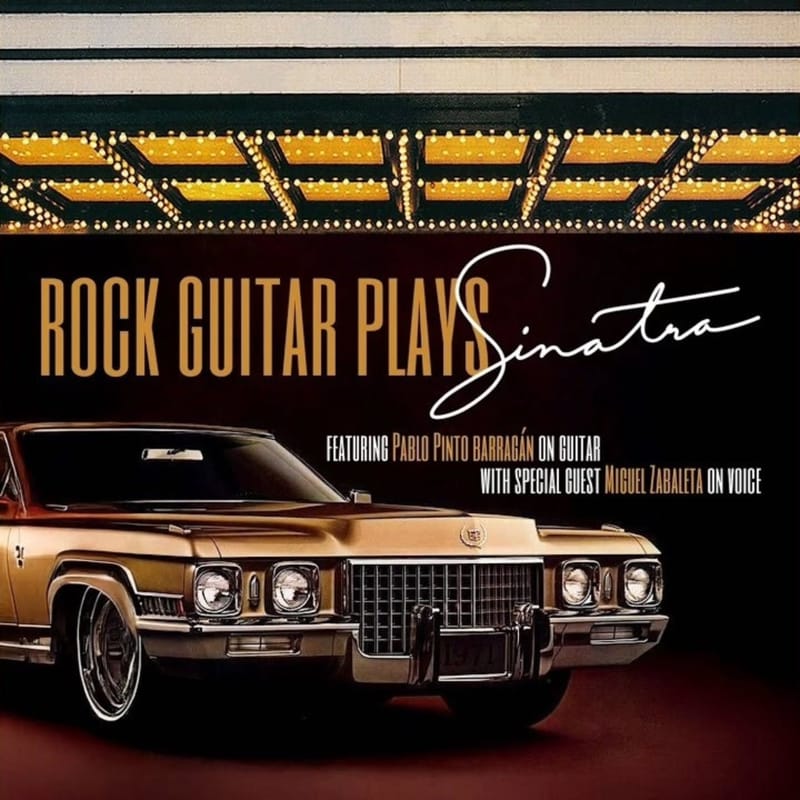 “Rock Guitar Plays Sinatra”, el álbum fusión de rock y elegancia clásica que une a dos grandes músicos chilenos.