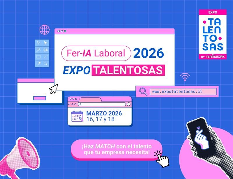 Llaman a empresas a sumarse a Expo Talentosas 2026, feria laboral virtual que incorporará “match laboral” en sus procesos de selección