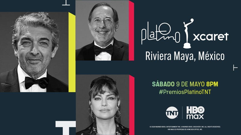 Este 9 de mayo, disfruta en vivo de los premios Platino Xcaret por HBO Max y TNT
