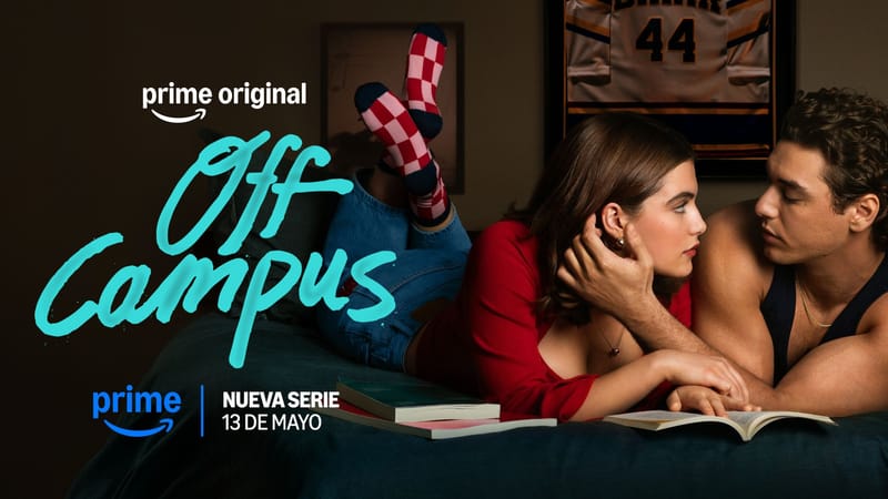 Prime Video estrena mañana su nueva serie Original Off Campus