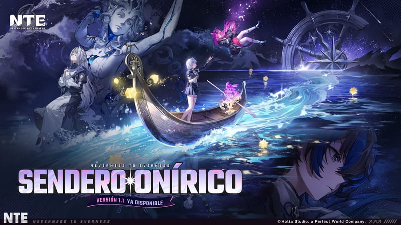 La versión 1.1 de NTE: Neverness to Everness "Sendero Onírico" llega el 3 de junio