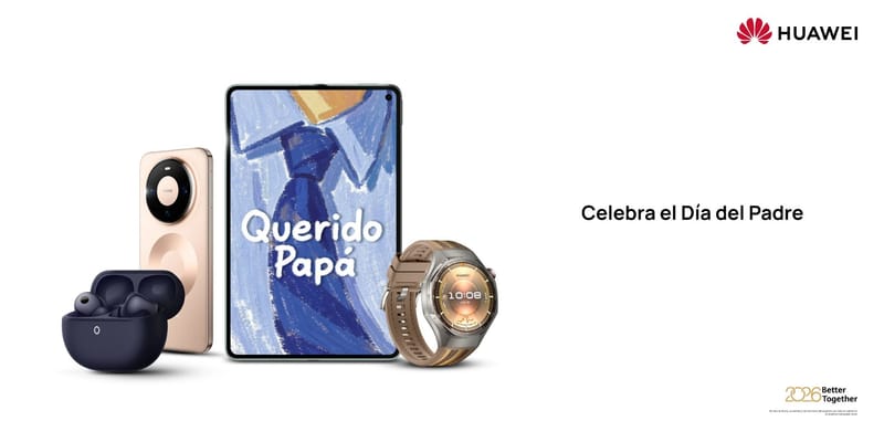 Promociones disponibles hasta el 30 de junio: Huawei celebra el Día del Padre con descuentos de hasta 58% y packs dobles para hacer match entre padres e hijos