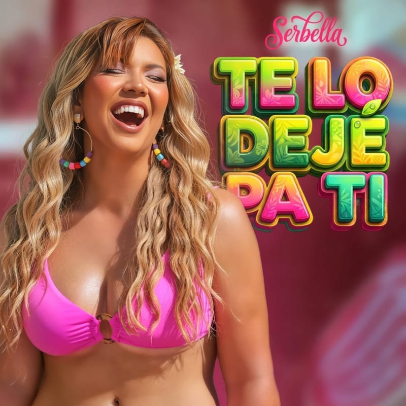 Serbella estrena el video de “Te lo dejé pa’ ti” y continúa apostando al resurgir del merengue