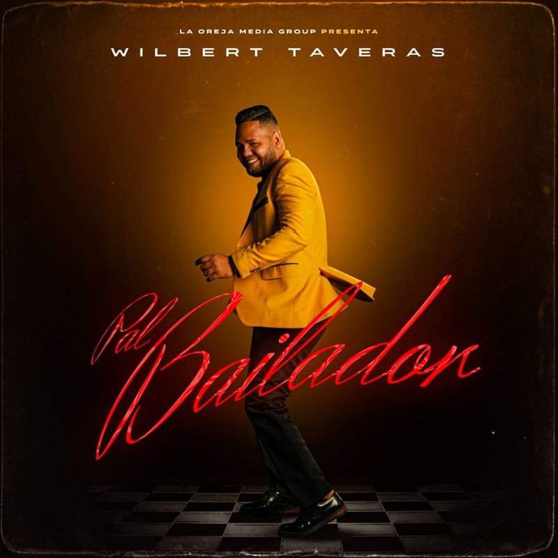 Wilbert Taveras presenta Pal Bailador