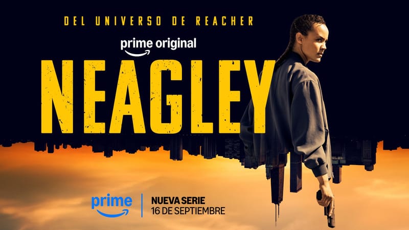Prime Video revela el tráiler oficial de Neagley, serie protagonizada por Maria Sten