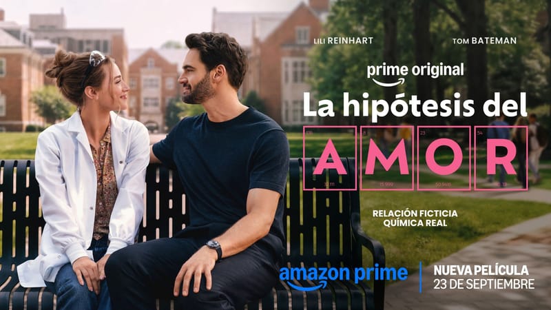 Prime Video estrena mañana su esperada película Original, La hipótesis del amor