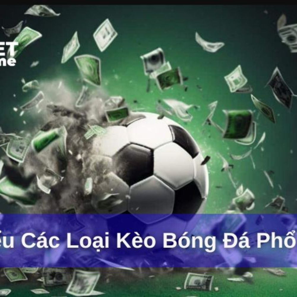 Các Loại Kèo Bóng Đá I5bet – Hướng Dẫn Chi Tiết Cho Người Mới