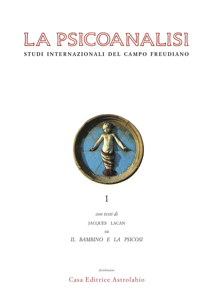 La Psicoanalisi n. 1 - Il bambino e le psicosi