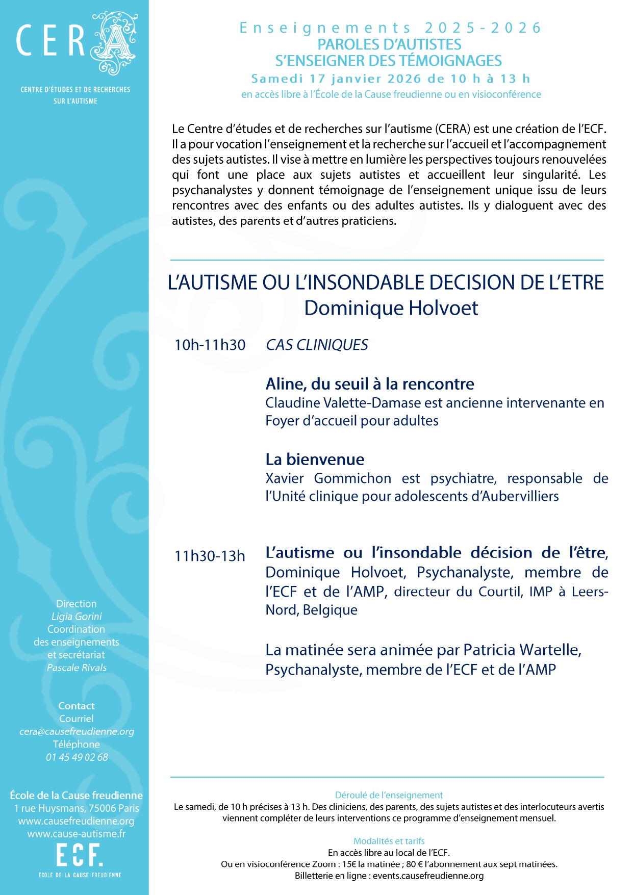 EVENTO - Quatrième matinée du CERA. L'autisme ou l'insondable décision de l'être