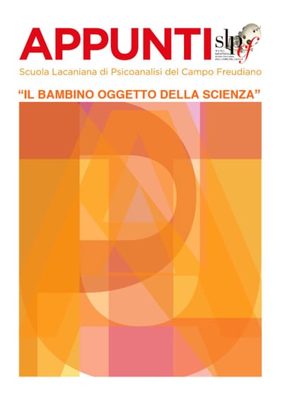 APPUNTI: "Il bambino oggetto della scienza"