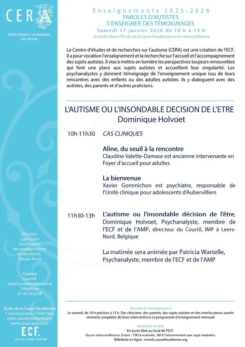 Quatrième matinée du CERA     L'autisme ou l'insondable décision de l'être