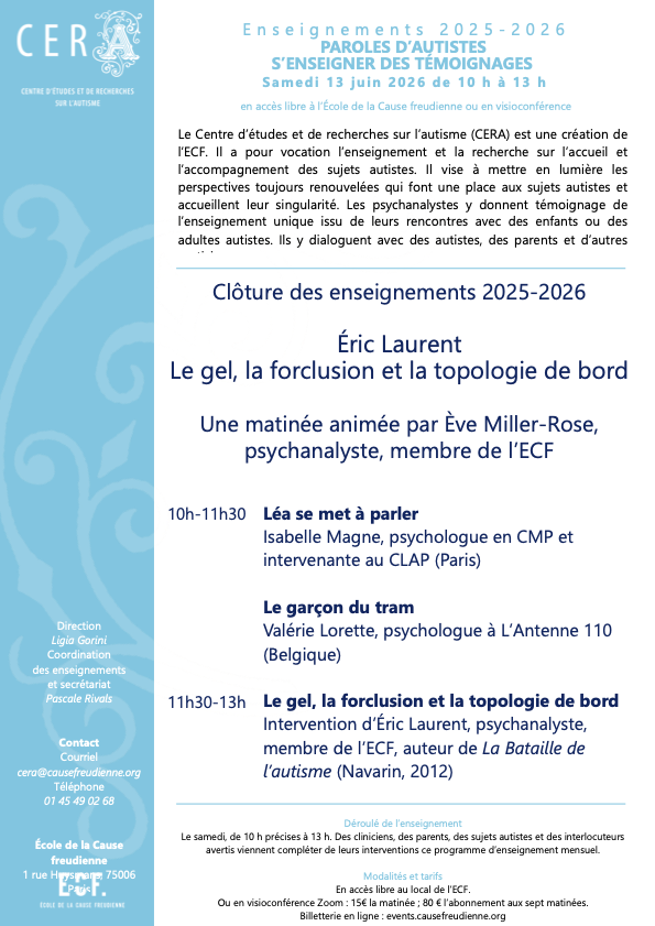 Les matinées du CERA: Paroles d'autistes. S'enseigner des témoignages                               Sabato 13 giugno 2026 10h-13h