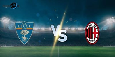 Soi Kèo Lecce vs Milan Trận Đấu Ngày 30/08, 01h45 Tại Tylekeo88