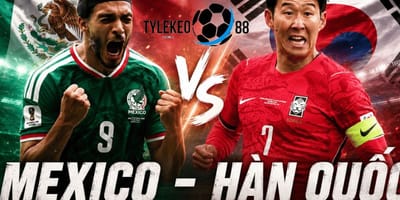 Mexico vs Hàn Quốc Ngày 19/6, 08h00