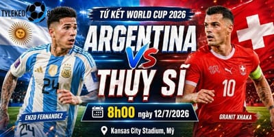 Argentina vs Thụy Sĩ Ngày 12/7, 08h00 - Tứ Kết World Cup 2026