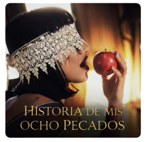 HISTORIA DE MIS OCHO PECADOS