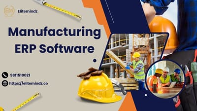 Scalable & Affordable ERP Software for Indian Manufacturers – Elite Mindz