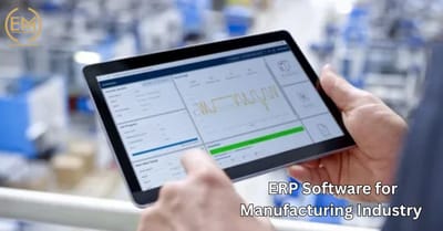 Best ERP System for Manufacturing Companies in the Middle East – Features, Benefits & Trends (2025)