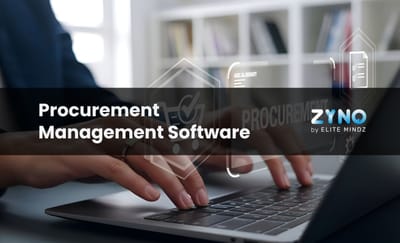 Why Is ZYNO by Elitemindz Considered One of the Top Procurement Software Platforms?