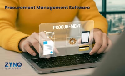 Smart Procurement Starts Here: Why ZYNO is the Best Procurement Software in India