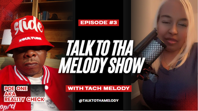 Talk To Tha Melody Show Episode 3 Features Poe One Aka Reality Check