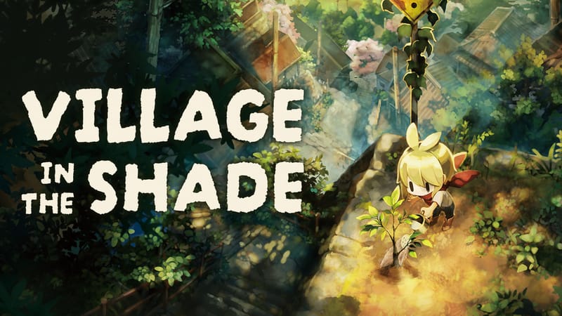 Village in the Shade เข้า eShop ไทยแล้ว