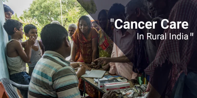 Delivery of cancer care in rural India: Experiences of establishing a rural comprehensive cancer care facility