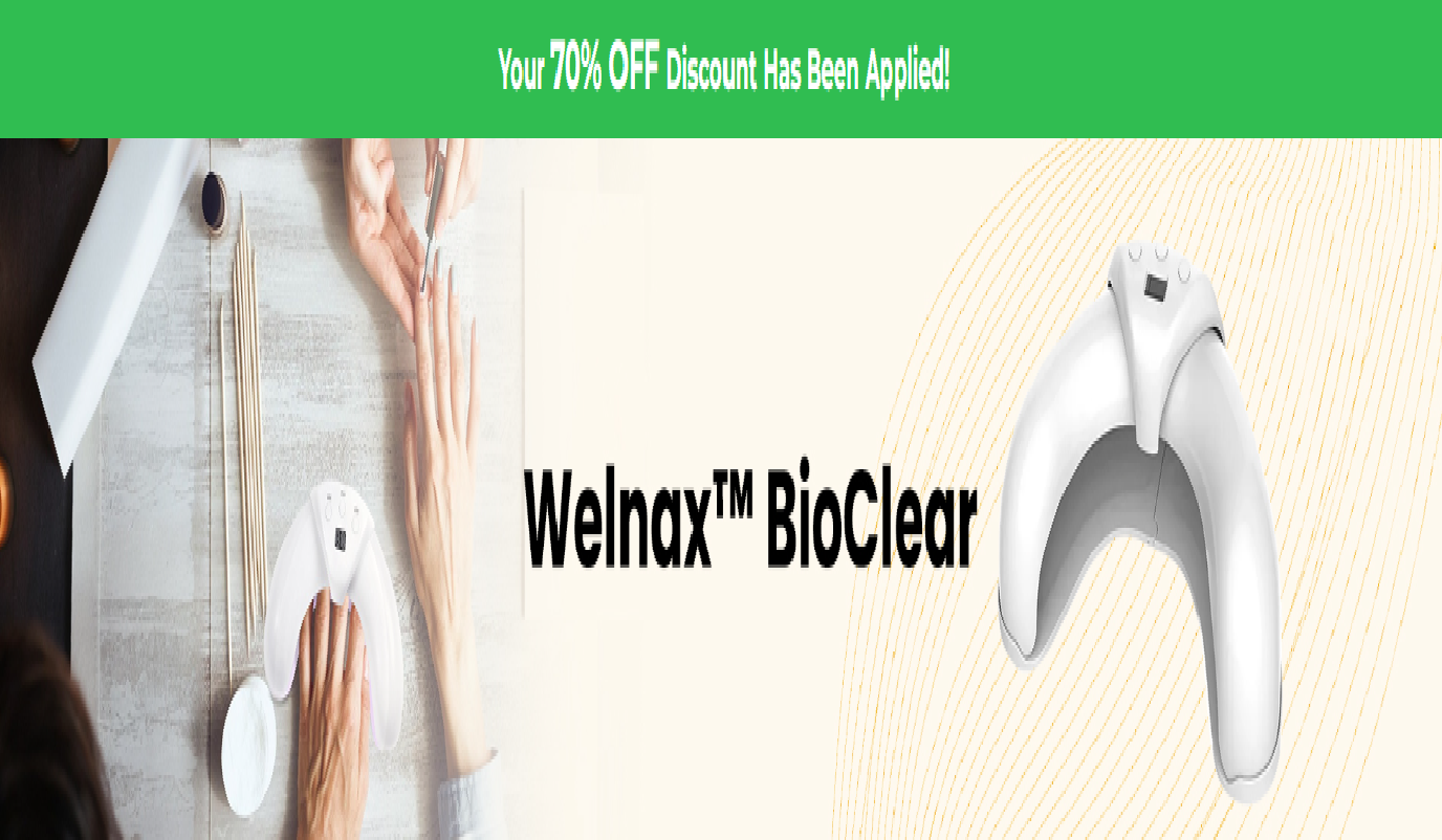 Welnax BioClear Toenail Fungus Device I Tried For Some Days Shocking Result