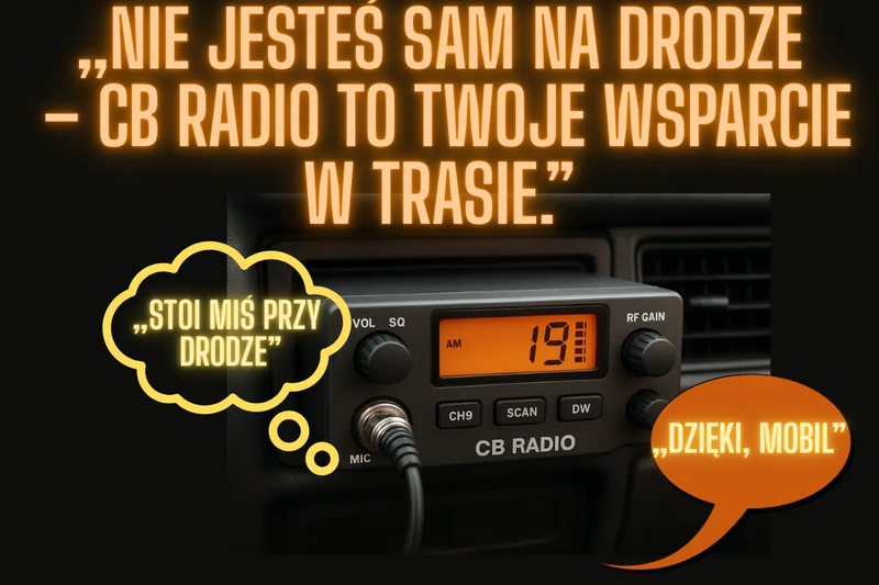 📻 CB Radio – nie tylko gadżet, ale prawdziwy towarzysz kierowcy.