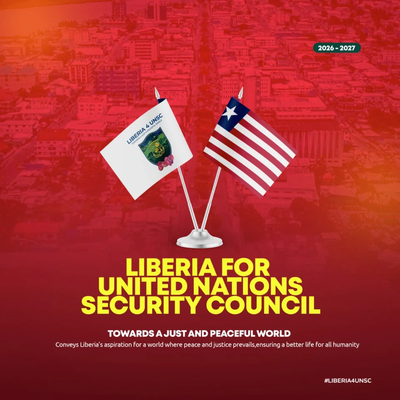 Why Liberia? …. A Vision for A More Inclusive and Effective United Nations Security Council