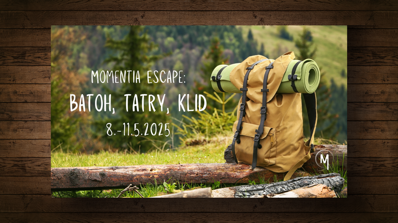 ESCAPE #1: BATOH, TATRY, KLID