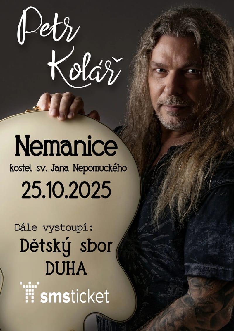 PETR KOLÁŘ v Nemanickém kostele!