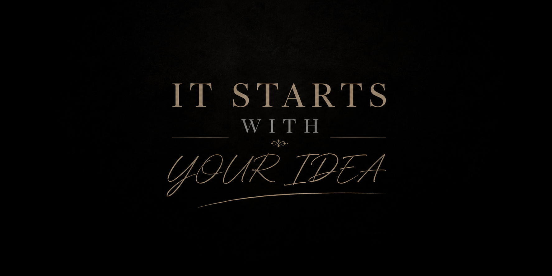 IT STARTS WITH YOU
