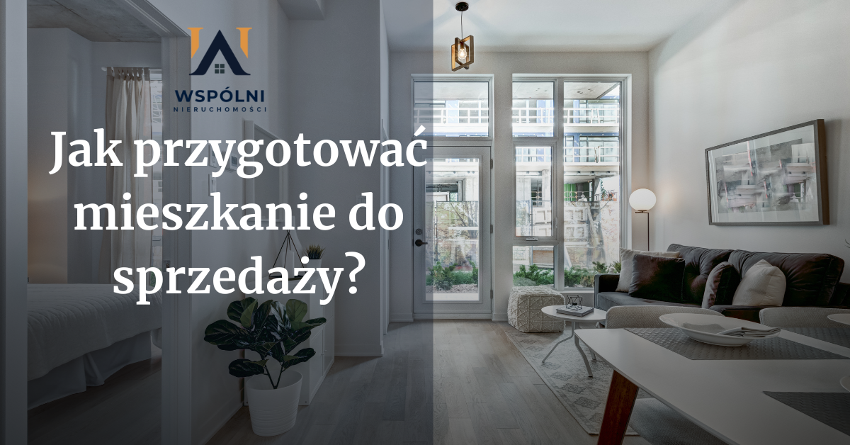 Jak przygotować mieszkanie do sprzedaży?