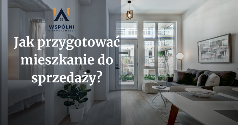 Jak przygotować mieszkanie do sprzedaży?