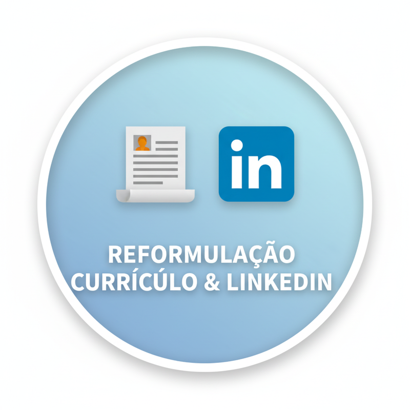 Reformulação de currículo e linkedin