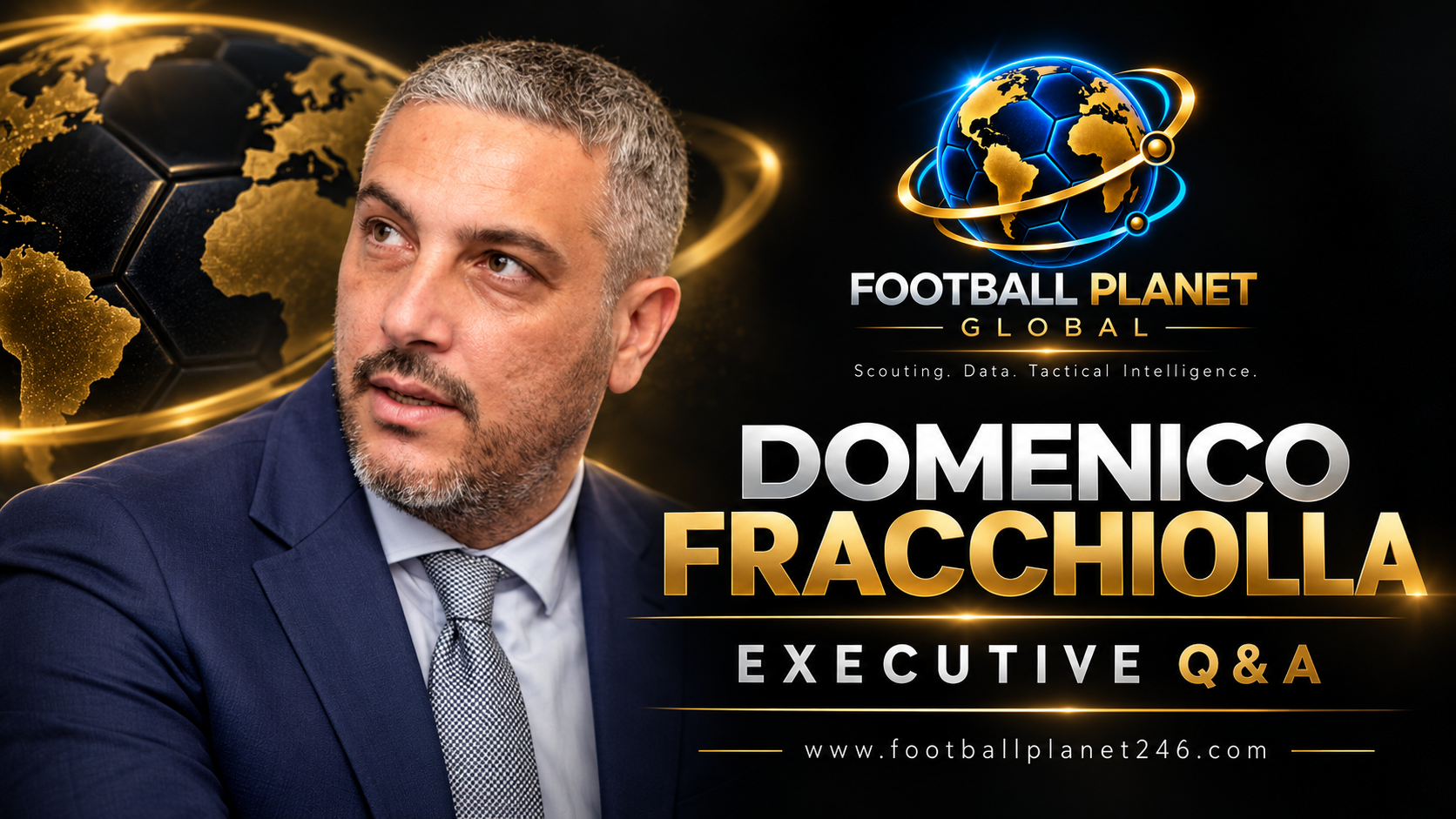 Domenico Fracchiolla: Building Sustainable Football Through Scouting, Strategy and Youth Development