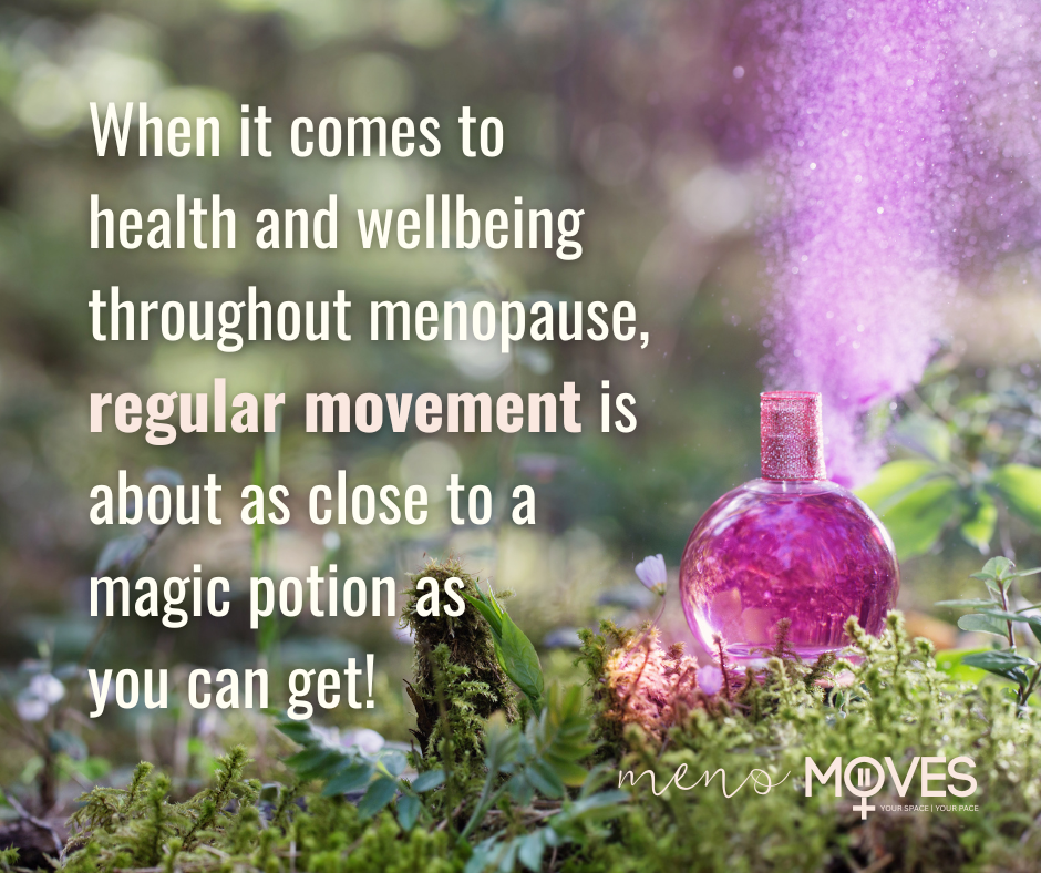 Movement is MAGIC for menopause