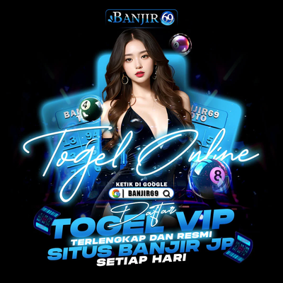 Daftar Togel VIP Terlengkap & Resmi | 𝗕𝗔𝗡𝗝𝐈𝗥𝟲𝟗 Toto Macau