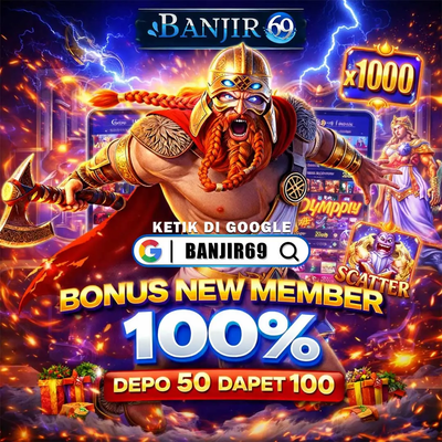 Bonus New Member 100% | Situs Perkalian 1000 Tanpa Drama di 𝗕𝗔𝗡𝗝𝐈𝗥𝟲𝟗