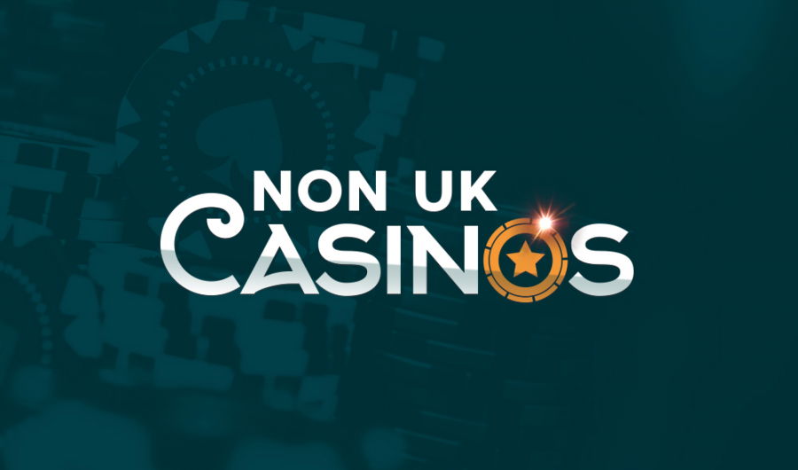 Non UK Casinos: Your Guide to Gaming Beyond UK Borders