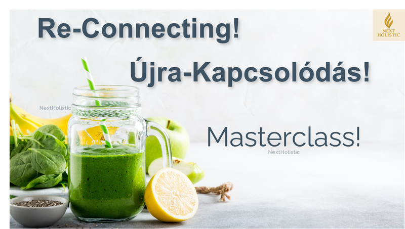 Re-Connecting Masterclass I.