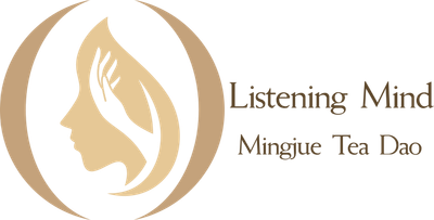 Listening Mind Mingjue Tea Dao