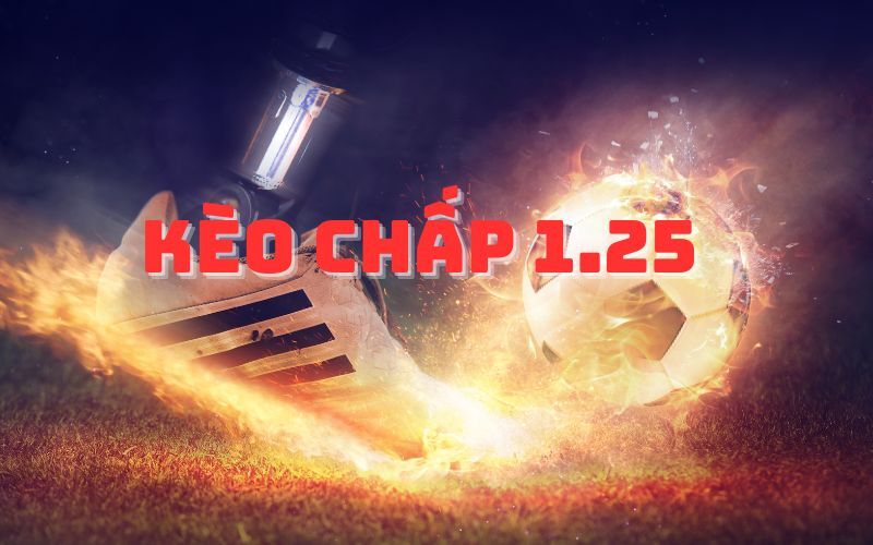 Kèo 1 1/4 Là Sao? 6 Bí Quyết Dự Đoán Tỷ Lệ Chuẩn