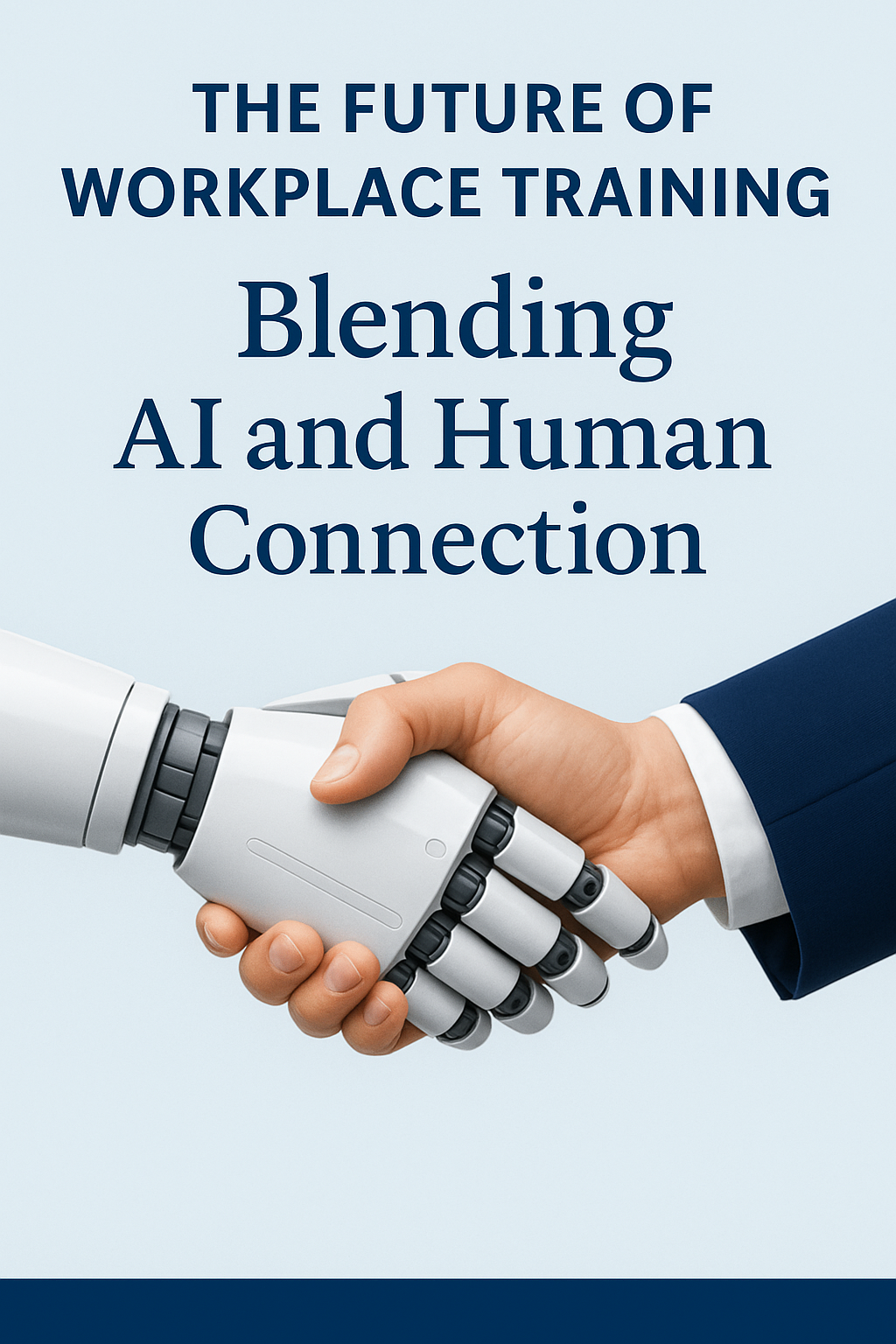 The Future of Workplace Training: Blending AI and Human Connection