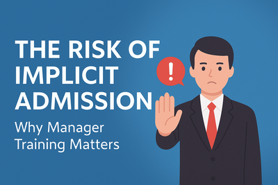 The Risk of Implicit Admission: Why Manager Training Matters