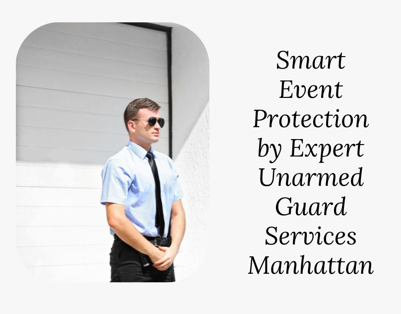 Unarmed guard services manhattan