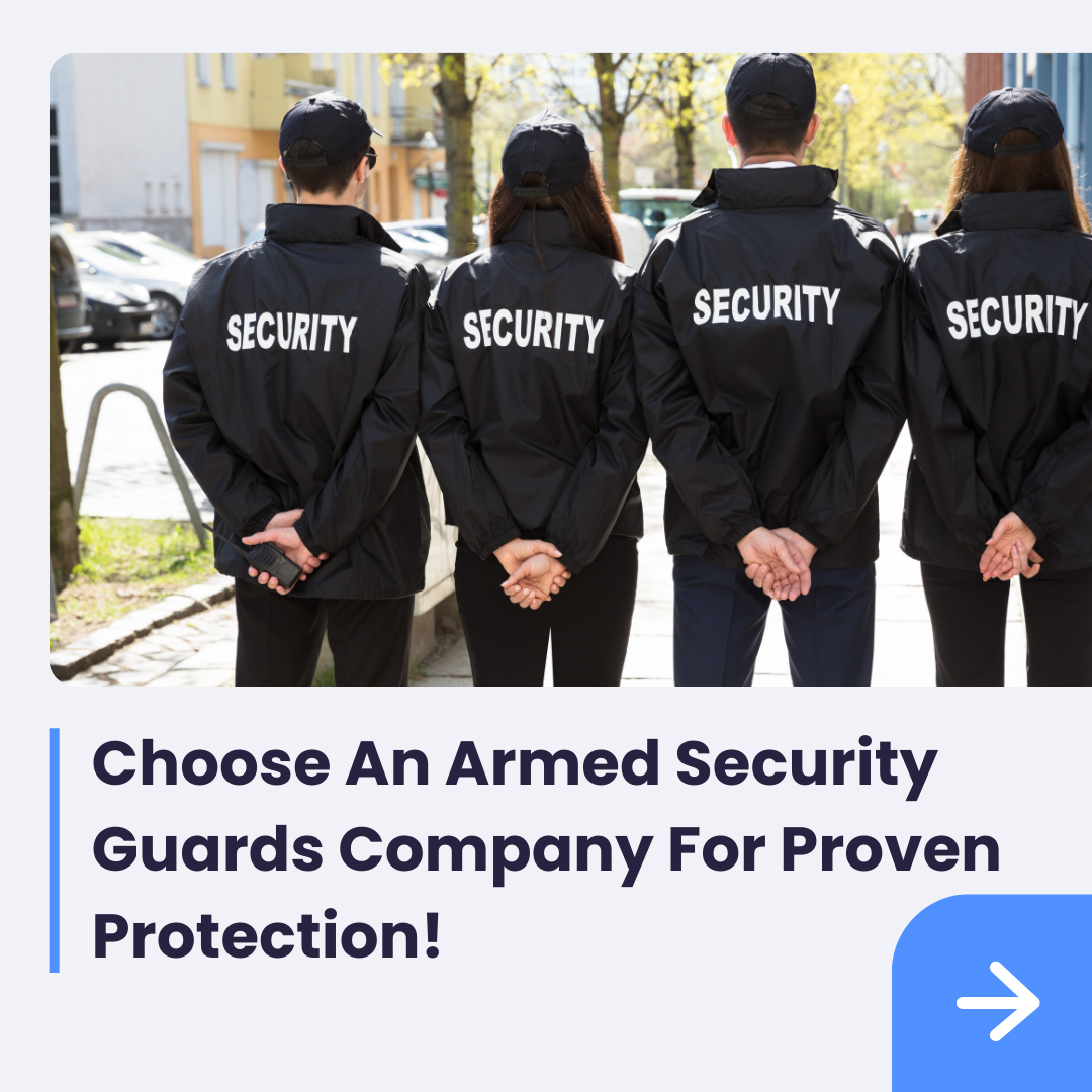 Armed Security Guards Company