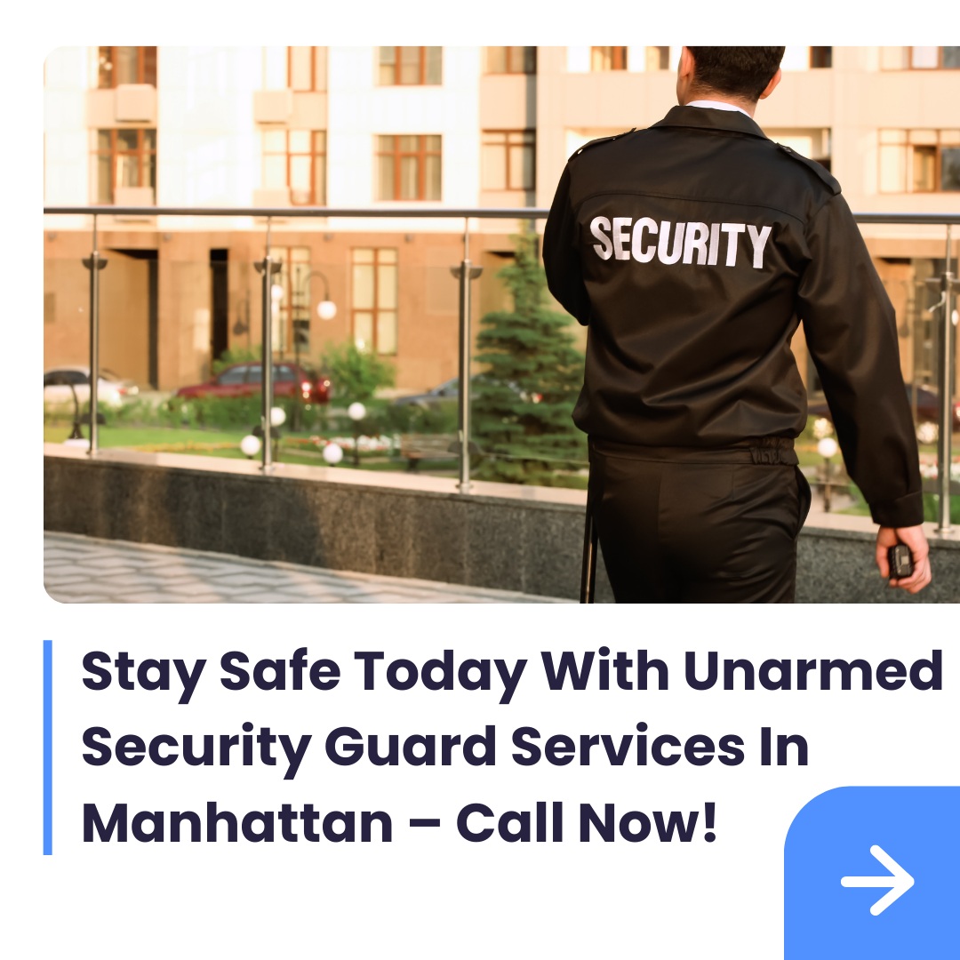 Unarmed Security Guard Services in Manhattan
